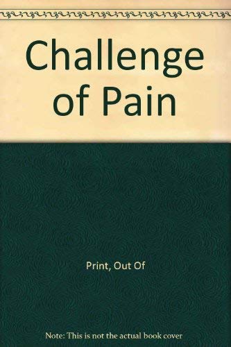 Imagen de archivo de The Challenge of Pain a la venta por Basement Seller 101