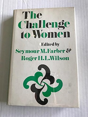 Imagen de archivo de THE CHALLENGE TO WOMEN a la venta por Neil Shillington: Bookdealer/Booksearch