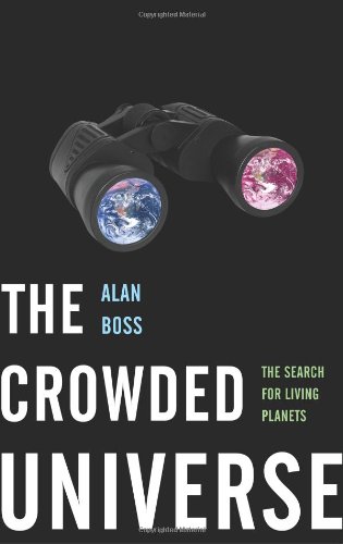 Stock image for The Crowded Universe : The Search for Living Planets for sale by Better World Books