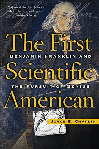 Imagen de archivo de The First Scientific American: Benjamin Franklin and the Pursuit of Genius a la venta por Bookoutlet1