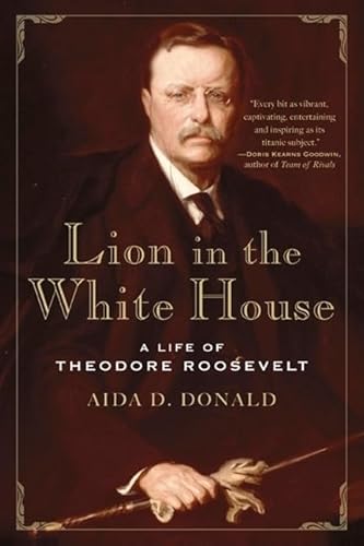 Beispielbild fr Lion in the White House: A Life of Theodore Roosevelt zum Verkauf von Wonder Book