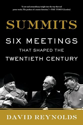 9780465012756: Summits: Six Meetings That Shaped the Twentieth Century