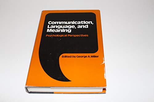 Imagen de archivo de Communication, Language, and Meaning: Psychological Perspectives a la venta por The Unskoolbookshop