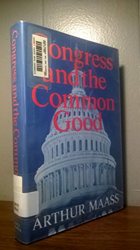 Stock image for Congress & The Common Good for sale by Wonder Book