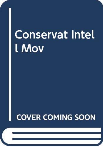 Conservat Intell Mov (9780465014026) by Nash, Jay Robert