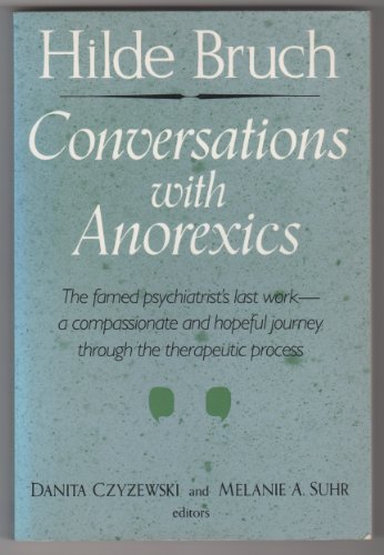 Beispielbild fr Conversations with Anorexics zum Verkauf von Better World Books