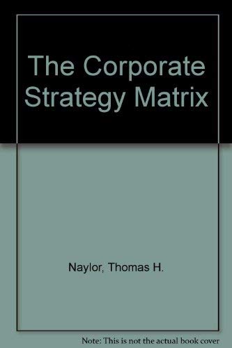 Imagen de archivo de Corporate Strategy Matrix a la venta por Better World Books