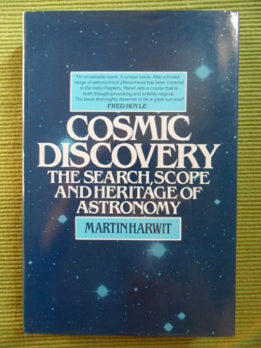Imagen de archivo de Cosmic Discovery : The Search, Scope, and Heritage of Astronomy a la venta por Better World Books