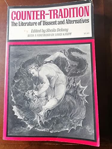 Stock image for Counter-Tradition A Reader in the Literature of Dissent and Alternatives for sale by From Away Books & Antiques