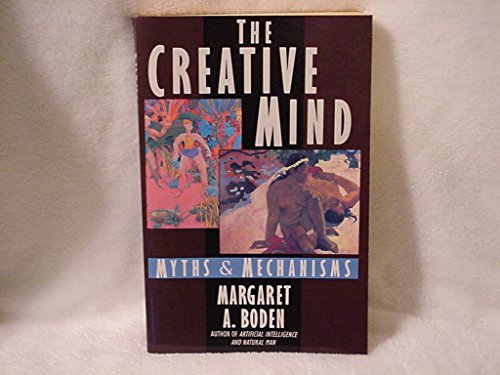 9780465014514: The Creative Mind: Myths and Mechanisms