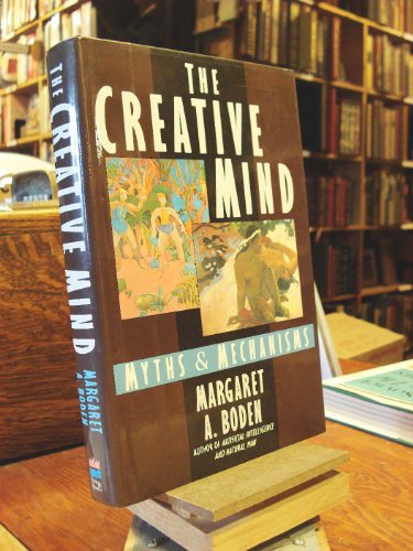 9780465014521: The Creative Mind: Myths and Mechanisms