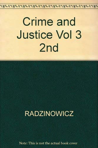 Imagen de archivo de Crime and Justice: Volume III-The Criminal under Restraint a la venta por Jay W. Nelson, Bookseller, IOBA