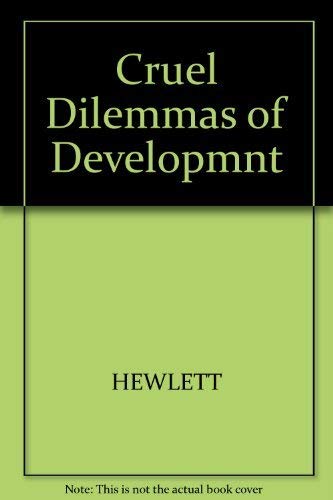 9780465014972: Cruel Dilemmas of Development: Twentieth-Century Brazil