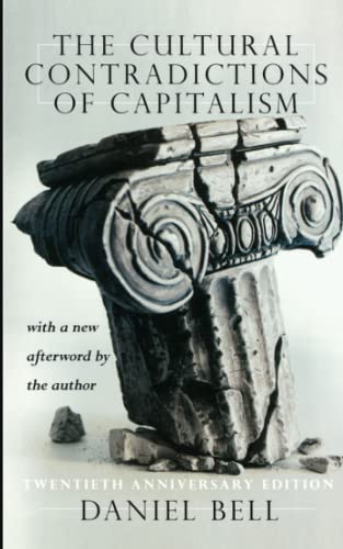 Beispielbild fr The Cultural Contradictions Of Capitalism: 20th Anniversary Edition zum Verkauf von More Than Words