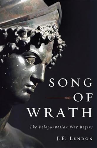 9780465015061: Song of Wrath: The Peloponnesian War Begins