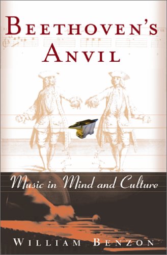 Beethoven's Anvil: Music In Mind And Culture