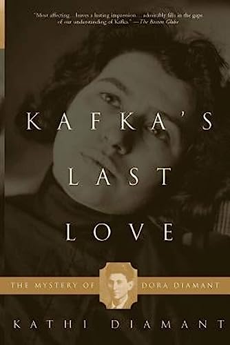 Stock image for Kafka's Last Love : The Mystery of Dora Diamant for sale by Better World Books: West