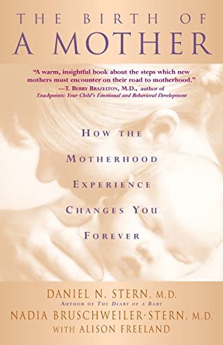 Imagen de archivo de The Birth Of A Mother a la venta por BooksRun