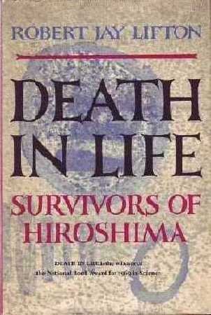 9780465015818: Death in Life: Survivors of Hiroshima