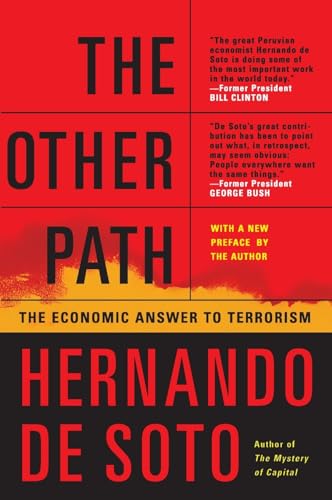 Imagen de archivo de The Other Path: The Economic Answer to Terrorism a la venta por PlumCircle