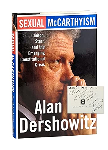 9780465016280: Sexual McCarthyism: Clinton, Starr and the Emerging Constitutional Crisis