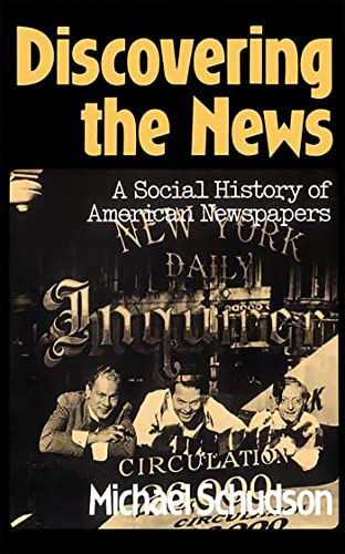 Beispielbild fr Discovering The News: A Social History Of American Newspapers zum Verkauf von WorldofBooks