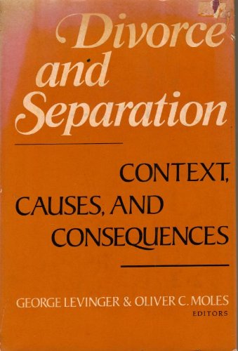 Stock image for Divorce and Separation : Conditions, Causes and Consequences for sale by Better World Books