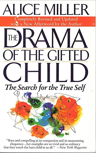 9780465016938: The Drama of the Gifted Child: The Search for the True Self
