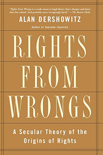 Imagen de archivo de Rights from Wrongs : A Secular Theory of the Origins of Rights a la venta por Better World Books