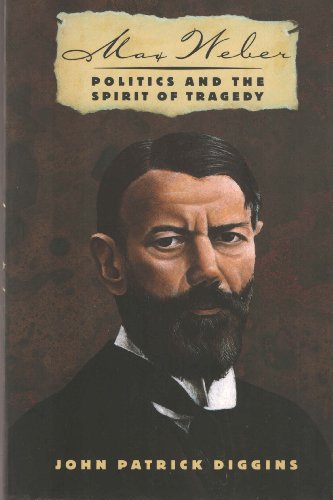 9780465017515: Max Weber: Politics And The Spirit Of Tragedy