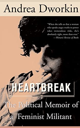 Stock image for Heartbreak : The Political Memoir of a Feminist Militant for sale by Better World Books