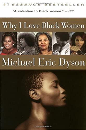 9780465017645: Why I Love Black Women