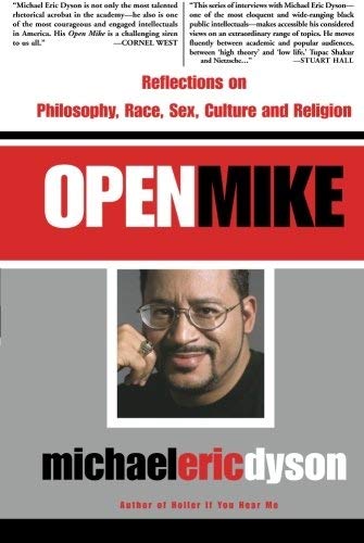 9780465017652: Open Mike: Reflections on Philosophy, Race, Sex, Culture and Religion