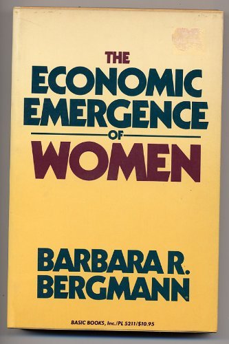 Imagen de archivo de The Economic Emergence of Women a la venta por Bookmarc's