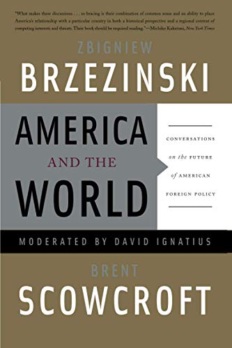 9780465018017: America and the World: Conversations on the Future of American Foreign Policy