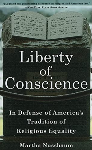 Beispielbild fr Liberty of Conscience : In Defense of America's Tradition of Religious Equality zum Verkauf von Better World Books