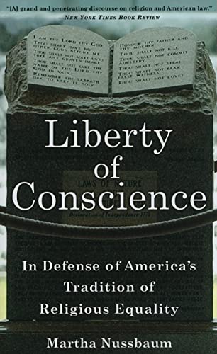 Stock image for Liberty of Conscience : In Defense of America's Tradition of Religious Equality for sale by Better World Books