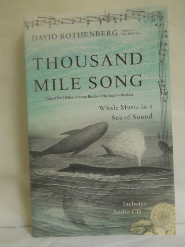 Imagen de archivo de Thousand Mile Song: Whale Music in a Sea of Sound [With CD (Audio)] a la venta por ThriftBooks-Atlanta