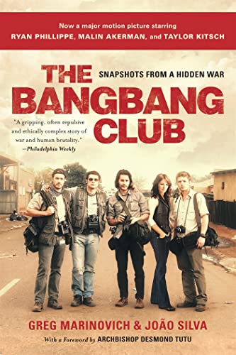 Beispielbild fr The Bang-Bang Club, movie tie-in: Snapshots From a Hidden War zum Verkauf von Decluttr