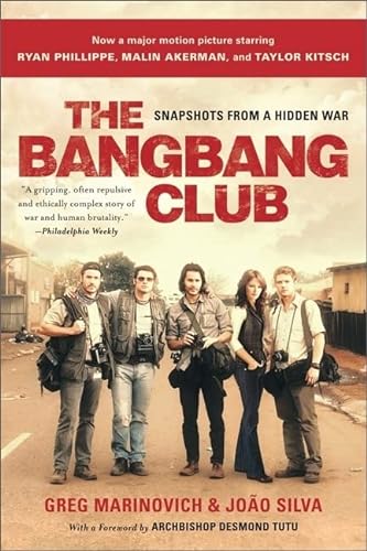 9780465019786: The Bang-Bang Club, movie tie-in: Snapshots From a Hidden War