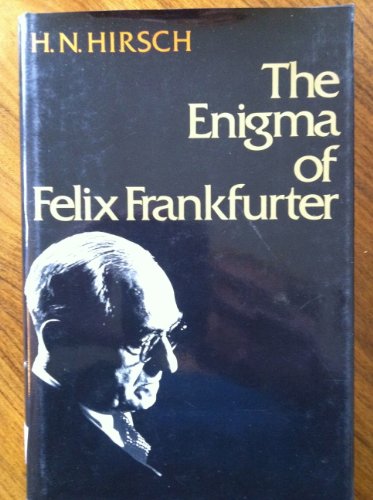 Beispielbild fr Enigma Of Felix Frankfurter zum Verkauf von Wonder Book