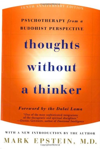 Stock image for Thoughts Without A Thinker: Psychotherapy from a Buddhist Perspective for sale by SecondSale