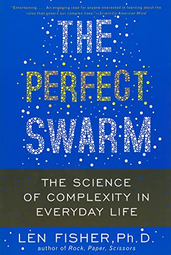 Beispielbild fr The Perfect Swarm: The Science of Complexity in Everyday Life zum Verkauf von Studibuch