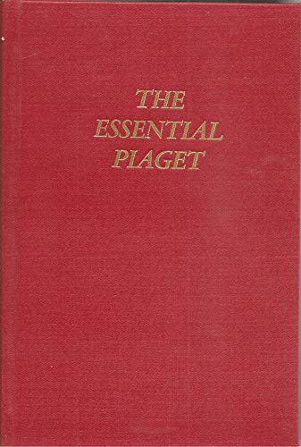 Beispielbild fr The Essential Piaget zum Verkauf von Better World Books