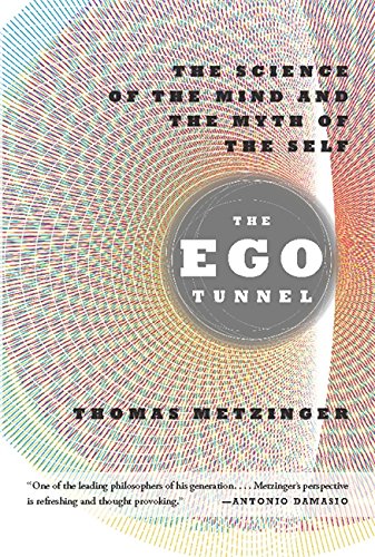 Imagen de archivo de The Ego Tunnel: The Science of the Mind and the Myth of the Self a la venta por SecondSale