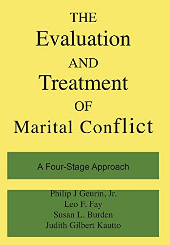 Imagen de archivo de The Evaluation and Treatment of Marital Conflict: A Four-Stage Approach a la venta por SecondSale