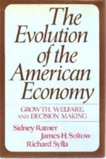Imagen de archivo de The Evolution of the American Economy : Growth, Welfare and Decision Making a la venta por Better World Books