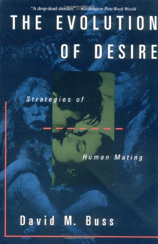 Imagen de archivo de The Evolution Of Desire: Strategies Of Human Mating a la venta por Wonder Book