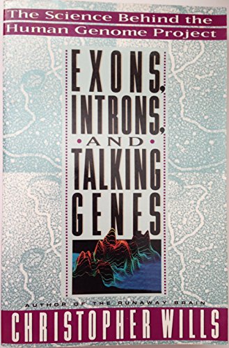 Beispielbild fr Exons, Introns and Talking Genes : The Science Behind the Human Genome Project zum Verkauf von Better World Books