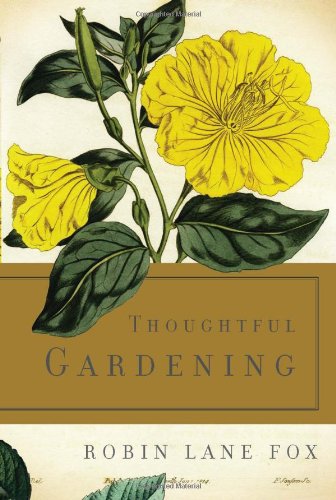 9780465021963: Thoughtful Gardening